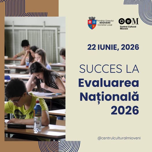 Mult succes tuturor elevilor care încep astăzi Evaluarea Națională 2026!