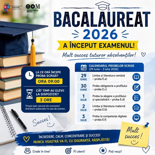 A început Bacalaureatul 2026! Mult succes tuturor absolvenților!